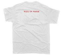 WALK ON WATER (WHITE)