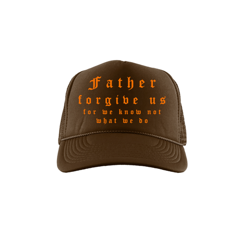 FATHER FORGIVE US TRUCKER (BROWN)